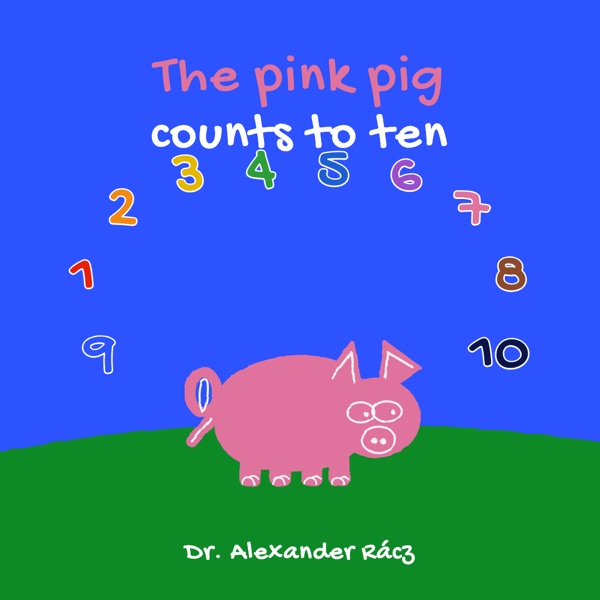 The pink pig counts to ten